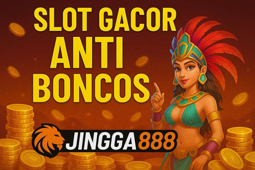 Situs Slot Anti Boncos Jingga888